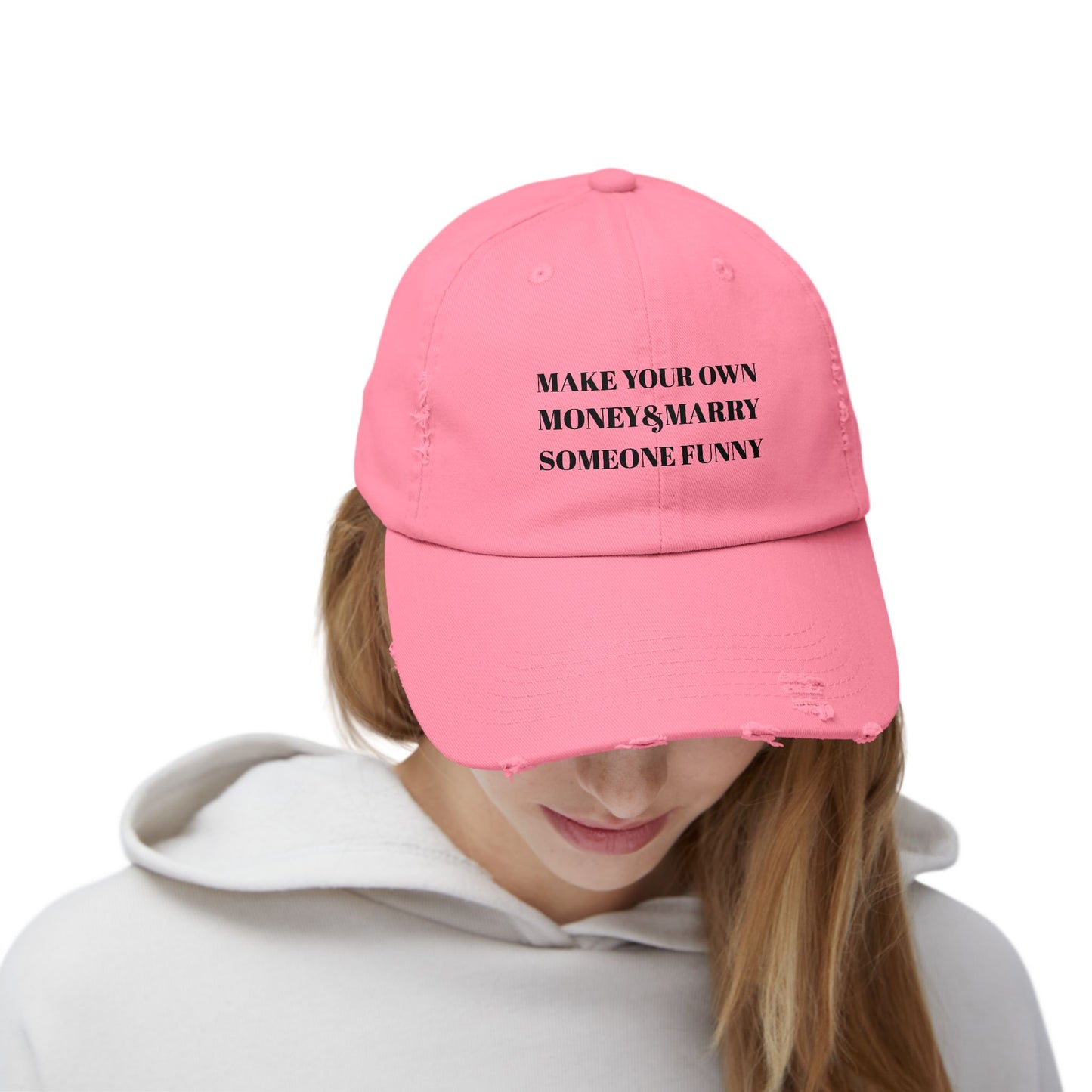 Unisex Distressed Cap - Make Your Own Money & Marry Someone Funny