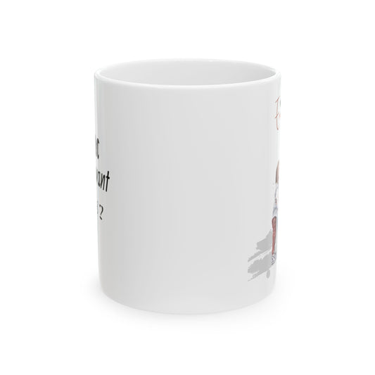 Mug - 11oz & 15oz - Perfect Gift for Coffee Lovers