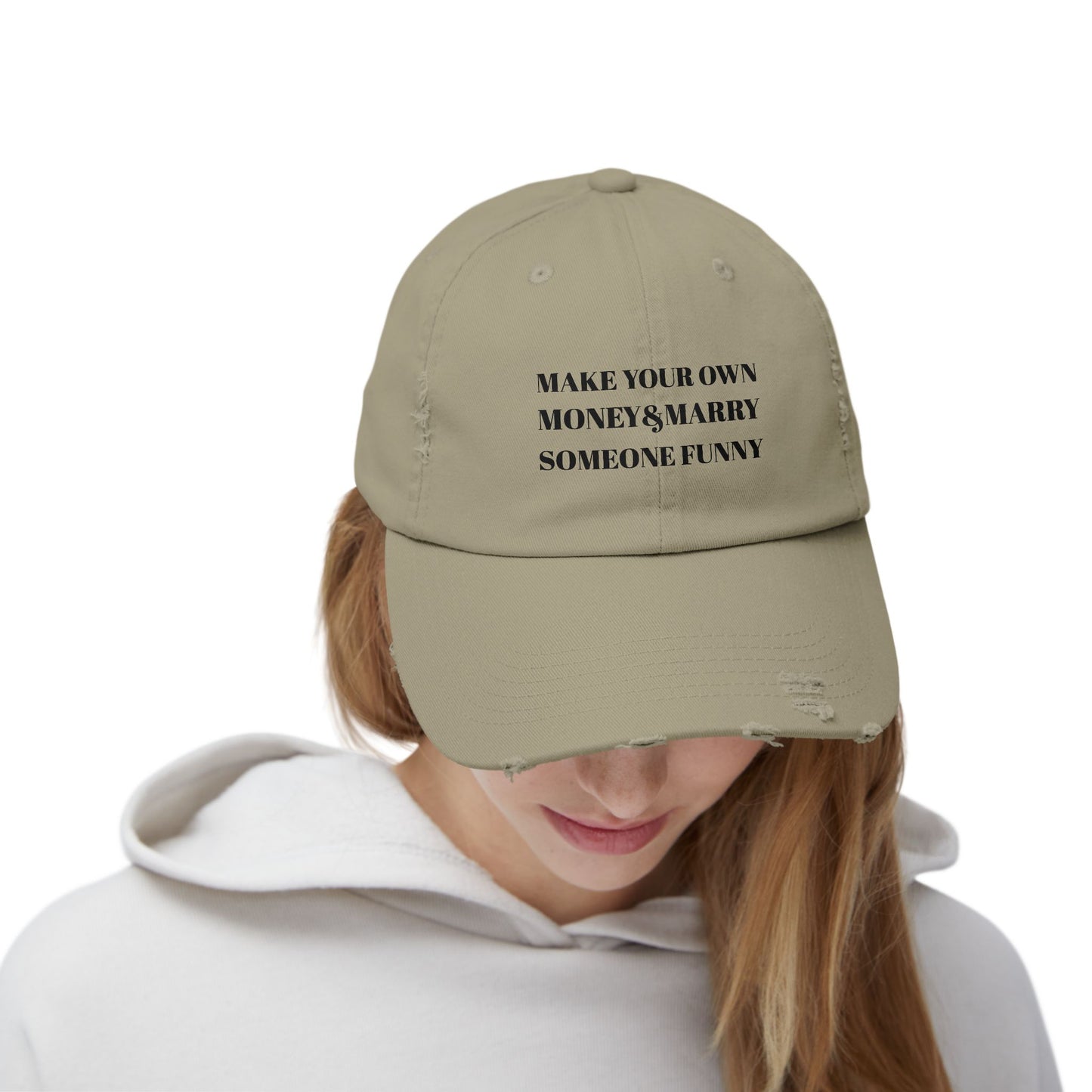 Unisex Distressed Cap - Make Your Own Money & Marry Someone Funny