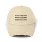 Unisex Distressed Cap - Make Your Own Money & Marry Someone Funny